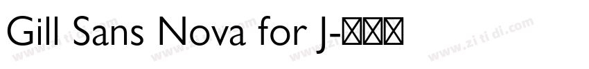 Gill Sans Nova for J字体转换